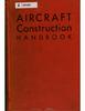 Aircraft Construction Handbook