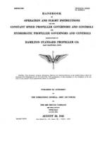 T.O. 03 20CA 1 Handbook of Operation and Flight Instructions for the Constant speed propeller governors and controls and Hydromatic Propeller manufactured by Hamilton Standard thumb