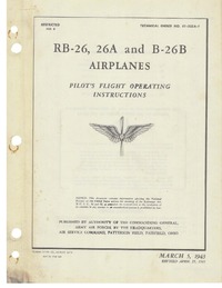 T.O. 01-35EA-1 RB-26 26A and B-26B Airplanes Pilot&#039;s flight operating instructions