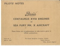 Pilot&#039;s Notes Bristol Centaurus XVIII Engines in Sea Fury MK. X Aircraft