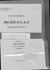Me 262 A-1 Flugzeug-Handbuch - Teil 9B - Elektrisches Bordnetz - Heft 2 : Schaltunterlagen - Aircraft Manual - Parts 9B - Electrical Systems - Supplement 2: Diagrams