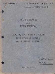 A.P. 2299 B,C,D,E &amp;F Pilot&#039;s Notes for Fortress GR.IIA, GR.II &amp; III, BII &amp; BIII