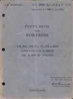 A.P. 2299 B,C,D,E &F Pilot's Notes for Fortress GR.IIA, GR.II & III, BII & BIII