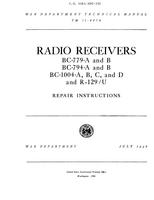 T.O. 31R1-3BC-132 Radio Receivers BC-779A and B, 794-A and B, BC-1004-A, B, C and D and R-129/U Repair Instructions