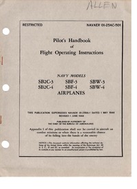 Navaer 01-25AC-501 Pilot&#039;s handbook of flight operating instructions SB2C3, SBF-3, SBW-3, SB2C-4, SBF-4, SBW-4 airplanes