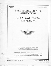T.O. 01-40NC-3 Structural Repair Instructions C-47 and C-47A airplanes