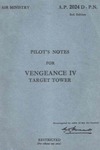 A.P. 2024D Pilot&#039;s Notes for Vengeance IV Target Tower - 2nd Edition