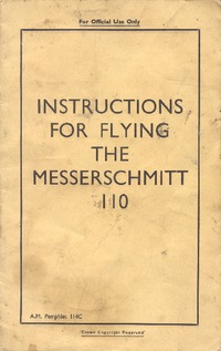 2203 Instructions for flying the Messerschmitt 110