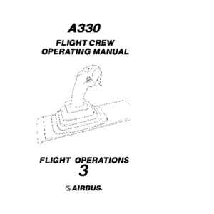 Airbus 330 FCOM - Flight Operations - Volume 3