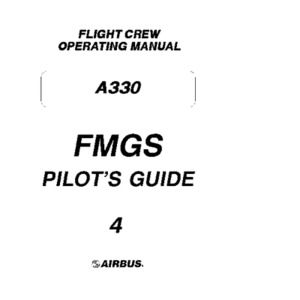 Flight Crew Operating Manual A330 FMGS Pilot&#039;s Guide 4