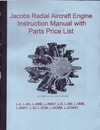Jacobs Radial Aircraft Engine Instruction Manual with Pats Price List
