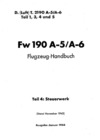 D.(Luft) T.2190 A-5/A6 Teil 1,3,4 und 5 FW 190 A-5/A-6 Flugzeug Handbuch - Teil 4 : Steuerwerk