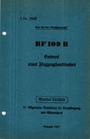 LDv. 556/1 BF109B  Entwurf eines Flugzeughandbuches 4 Teil - Allgemeine Richtlinien bei Bruchbergung und Abtransport
