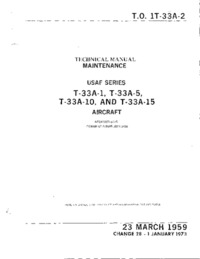 T.0. 1T-33A-2 Technical Manual Maintenance T-33A-1, T-33A-5, T-33A-10 and T-33A-15