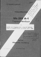Me 262 A-1 Flugzeug-Handbuch - Teil 9A - Allgemeine Ausrüstung - aircraft Handbook - part 9A - General equipment