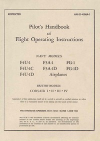AN 01-45HA-1 Pilot&#039;s Handbook of Flight Operating Instructions - F4U1, C, D, F3A-1, D, FG-1, D
