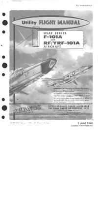 T.O. 1F-101(R)(Y)A-1 Utility Flight Manual F-101 and Rf/YRF-101A Aircraft
