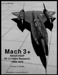 NASA SP-2001-4525 Mach3+ NASA/USAF YF-12 Flight Research 1969-1979