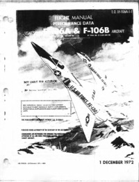 T.O. 1F-106A-1-1 Flight Manual Performance Data USAF F-106A &amp; F-106B