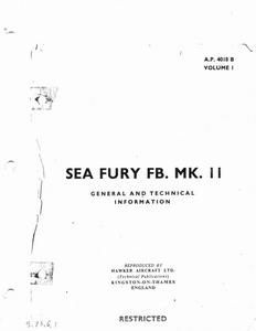A.P. 4018B Sea Fury FB. MK. II - General and Technical Information