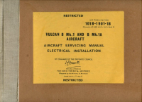 A.P. 101B-1901-1B Vulcan B Mk.1 and B Mk.1A Aircraft - Aircraft Servicing Manual - Electrical Installation