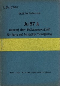 L.Dv.576/1 Ju 87 A Entwurf einer Bedienungsvorschrift