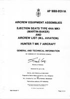 A.P. 108B-0131-1A Aircrew Equipment Assemblies - Ejection Seats Type 4H4 Mk1 Hunter T Mk7 Aircraft - General and Technical Information