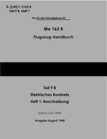 D.T.2163B ME 163B Flugzeug Handbuch - Teil 9B - Elektrisches Bordnetz - Heft 1 : Beschreibung - Aircraft Manual - Parts 9B- Electrical systems - Supplement 1: Description