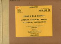 A.P. 101B-1902-1B - Vulcan B Mk.2 Aircraft Aircraft Servicing Manual - Electrical installation - Part 1