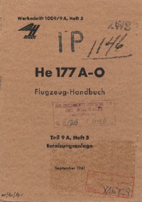 WerkSchrift 1009/9A He177 A-O Flugzeug Handbuch - Teil 9A , Heft 5 Enteisungsanlage