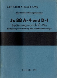 L.Dv.T.2088 A-4 und D-1/Wa Ju88 A-4 und D-1 Bedienungsvorschrift-Wa