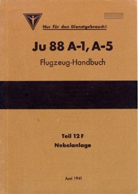 Ju 88 A-1, A-5 Flugzeug Handbuch - Teil 12F Nebelanlage
