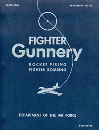 AF Manual 335-25 Fighter Gunnery Rocket Firing - Fighter Bombing