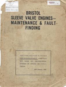 Bristol Sleeve valve engines - Maintenance &amp; Fault Finding