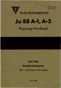 Ju 88 A1, A-5 Flugzeug Handbuch - Teil 12D Sondereinbauten