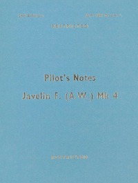 A.P.4491D Pilot&#039;s Notes Javelin F. (A.W.) Mk4 - 2nd Edition