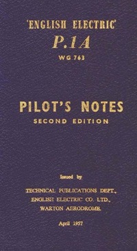 English Electric P.1A WG763 Pilot&#039;s Notes - Second Edition