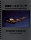 Lockheed SR-71 - Researcher&#039;s Handbook - Volume II Technical Description