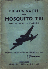 A.P. 2019C Pilot&#039;s Notes for Mosquito TIII - 2nd edition