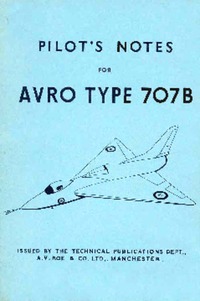 Pilot&#039;s Notes for Avro Type 707B
