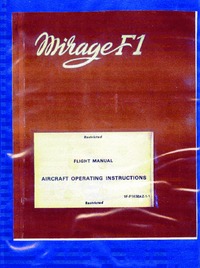 1F-F1K50AZ-1-1 Mirage F1 Flight Manual Aircraft Operating Instructions