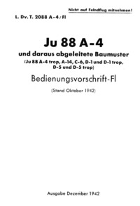 L.Dv.T.2088 A-4/Fl Ju88 A-4 und daraus abgeleitete Baumuster - Bedienungsvorschrift-Fl