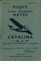 A.P. 2063A,B &amp; D - Pilot&#039;s and flight engineer&#039;s Notes Catalina I.IB, II, IV