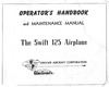 Operator&#039;s Handbook and Maintenance Manual - The Swift 125 Airplane