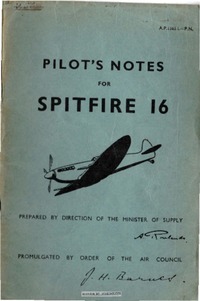 A.P. 1565L Pilot&#039;s Notes for Spitfire 16