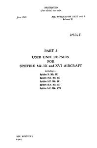 A.P. 1565J and L User Unit repairs for Spitfire Mk, IX and XVI aircraft
