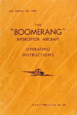 RAAF 257 The Boomerang Interceptor Aircraft - Operating Instructions