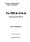 D.(Luft) T.2190 A-5/A6 Teil 1,3,4 und 5 FW 190 A-5/A-6 Flugzeug-Handbuch - Teil 1 Rumpfwerk