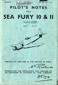 A.P. 4018A &amp; B Pilot&#039;s Notes Sea Fury Mk 10 and 11