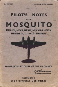 A.P. 2019B,G,H,K &amp;R Pilot&#039;s Notes for Mosquito Mks FII, NFXII, NFXIII, NFXVII &amp; NFXIX - 2nd edition